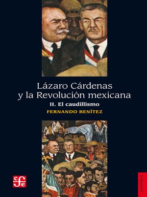 cover image of Lázaro Cárdenas y la Revolución mexicana, II
